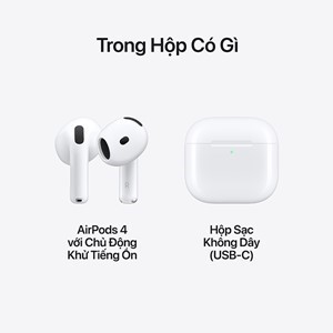 Apple Airpods 4 (Chủ Động Khử Tiếng Ồn) - Like New